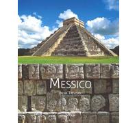 Messico. Ediz. illustrata