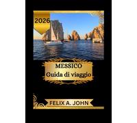 Messico Guida di viaggio 2026