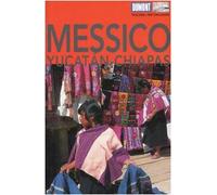 Messico. Yucatan & Chiapas. Con Carta geografica ripiegata