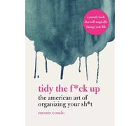 Messie Condo Tidy the Fck Up (Copertina rigida)