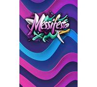 Messifesto: A Blank Journal for Art in Motion: 100 Pages of Open Space for Sketches, Doodles, and Design Work - Perfect for Daily Drawing Practice