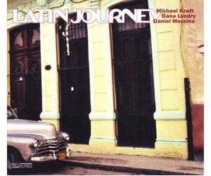 Messina Jim, Kraft Michael, Landry Dana - Latin Journey