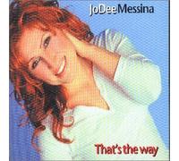 Messina, Jo Dee - That's the Way
