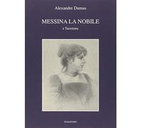 Messina la nobile e Taormina
