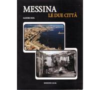 Messina, le due città