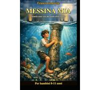 MESSINA MIA: La storia della nostra città raccontata da Colapesce