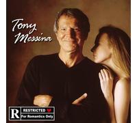 Messina Tony - Rated R: For Romantics Only