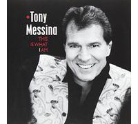 Messina Tony - This Is What i Am