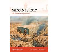 Messines 1917: The zenith of siege warfare: No. 225