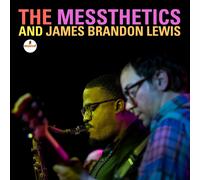 Messthetics / Brandon - The Messthetics And James Brandon Lewis - Cd
