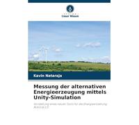 Messung der alternativen Energieerzeugung mittels Unity-Simulation: Vorstellung eines neuen Tools für die Energieerziehung M.A.E.G.U.S