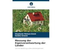 Messung der Eigenverantwortung der Länder: und ihrer Beziehung zu Gesundheitsergebnissen