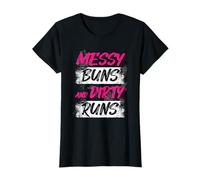 Messy Buns And Dirty Runs Muddy Race Mud Run Maglietta