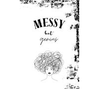 Messy But Genius Notebook - Creative Chaos Journal: motivational planner