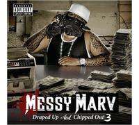 Messy Marv - Draped Up & Chipped Out