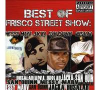 Messy Marv/Jacka/San Quinn/Husalah - Best Of Frisco Street Show-Messy Marv Jacka San Qu