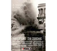 Mesteri in zeghe - A. Cristodulo, A. Puiu, Editie in limba romana