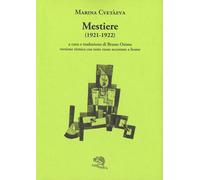 Mestiere. Poesie 1921-1922. Versione ritmica con testo russo acce
