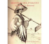 Mestieri Del Passato di Trieste e dintorni