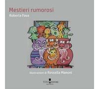 Mestieri rumorosi