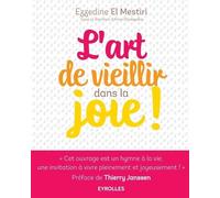 Mestiri Ezzedine El L'art de vieillir dans la joie (Tascabile)
