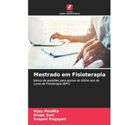 Mestrado em Fisioterapia: Banco de questões para alunos do último ano do curso de Fisioterapia (BPT)