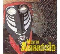 Mestre Ambrósio - Mestre Ambrosio