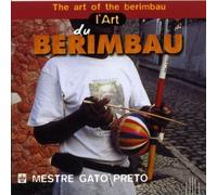 Mestre Gato Preto - L Art Du Berimbau (Mestre Gato Pret