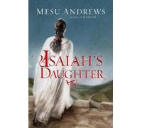 Mesu Andrews Isaiah's Daughter (Tascabile)