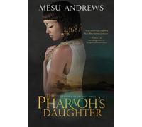 Mesu Andrews The Pharaoh's Daughter (Tascabile) Treasures Of The Nile Series