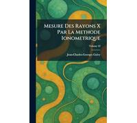 Mesure Des Rayons X Par La Methode Ionometrique