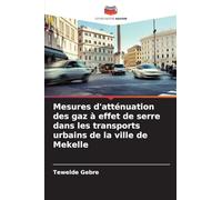 Mesures d'atténuation des gaz à effet de serre dans les transports urbains de la ville de Mekelle