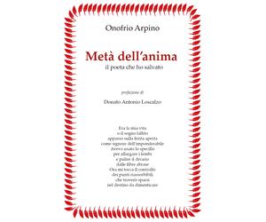 Metà dell’anima di Onofrio Arpino, 2020, Youcanprint