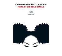 Metà di un sole giallo - Adichie Chimamanda Ngozi