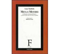 Meta e metodo. Il dibattito metametodologico a partire dall'opera di Larry Laudan