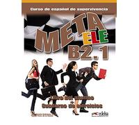 Meta Ele: Libro Del Alumno + Cuaderno De Ejercicios + CD B2.1 [Lingua spagnola]