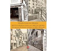 Metà farina gialla e metà legna. Uno spaccato di ebraismo veneziano tra XIX e XX secolo