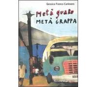 Metà guaro metà grappa