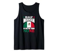 metà Messicana è Meglio di Niente Patrimonio delle Radici del Messico Canotta