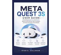 META QUEST 3S USER GUIDE: The Complete Beginner and Senior-Friendly Guide to Setup, Navigator, Mixed Reality, and Everyday Use