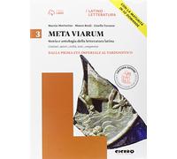 Meta viarum. Per le Scuole superiori. Con e-book. Con espansione online. Dalla prima età imperiale al tardoantico-La maturità in 50 domande (Vol. 3)
