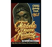 Metabolic Disease Training vol. 2: the Spiritual Code era begins