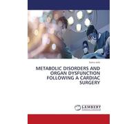 METABOLIC DISORDERS AND ORGAN DYSFUNCTION FOLLOWING A CARDIAC SURGERY