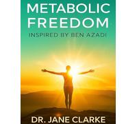 METABOLIC FREEDOM