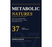 Metabolic Natures: The Complete Evidence-Based System for Nutritional Personalisation