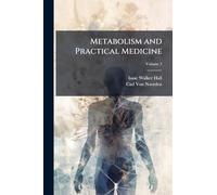 Metabolism and Practical Medicine
