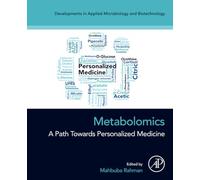 Metabolomics: A Path Towards Personalized Medicine