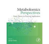 Metabolomics Perspectives: From Theory to Practical Application