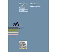 Metacognizione, neuropsicologia e riabilitazione psichiatrica. Un metodo per il trattamento di gruppo nella schizofrenia