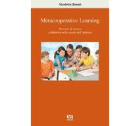 Metacooperative learning. Percorso di ricerca e didattica nella scuola dell'infanzia